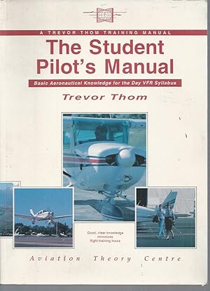 Imagen del vendedor de Basic Aeronautical Knowledge (BAK) for the Student Pilot a la venta por Elizabeth's Bookshops