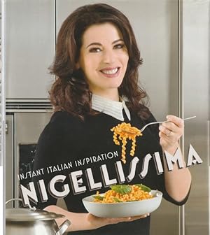 Nigellissima: Instant Italian Inspiration