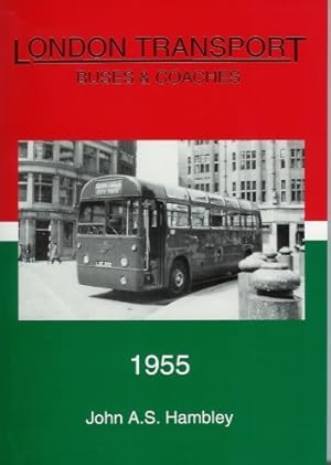 Imagen del vendedor de London Transport Buses and Coaches 1955 a la venta por WeBuyBooks