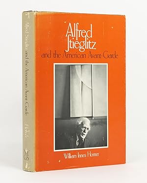 Bild des Verkufers fr Alfred Stieglitz and the American Avant-Garde zum Verkauf von Michael Treloar Booksellers ANZAAB/ILAB