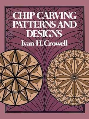 Imagen del vendedor de Chip Carving Patterns and Designs a la venta por GreatBookPricesUK