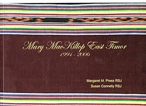 Mary MacKillop East Timor: 1994-2006