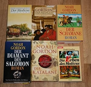 6 Bücher, Romane: NOAH GORDON. Der Medicus. Die Erben des Medicus. Der Medicus von Saragossa. Der...