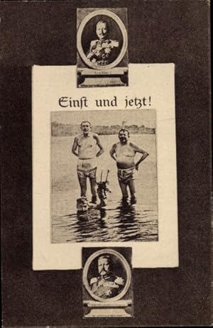 Ansichtskarte / Postkarte Einst und jetzt, Kaiser Wilhelm II, von Hindenburg, Friedrich Ebert und...