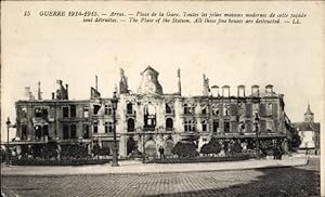 Ansichtskarte / Postkarte Arras Pas de Calais, Bahnhofsplatz, Kriegszerstörungen, 1. Weltkrieg