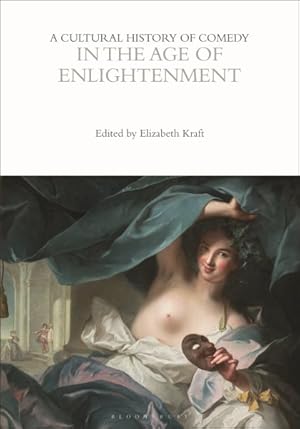 Imagen del vendedor de Cultural History of Comedy in the Age of Enlightenment a la venta por GreatBookPrices