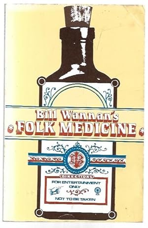 Seller image for Bill Wannan's Folk Medicine. for sale by City Basement Books
