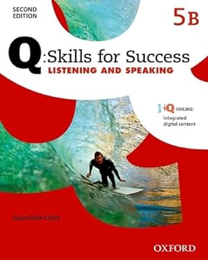 Bild des Verkufers fr Q Skills for Success: Level 5: Listening & Speaking Split Student Book B with iQ Online zum Verkauf von WeBuyBooks