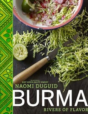 Seller image for Burma: River of Flavors: Rivers of Flavor for sale by WeBuyBooks