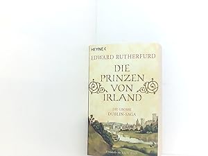 Imagen del vendedor de Die Prinzen von Irland: Die groe Dublin-Saga Die Prinzen von Irland a la venta por Book Broker