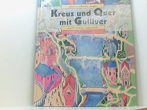 Immagine del venditore per Kreuz und quer mit Gulliver venduto da Book Broker