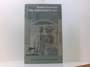 Seller image for Die versandete Zeit: Roman Roman for sale by Book Broker