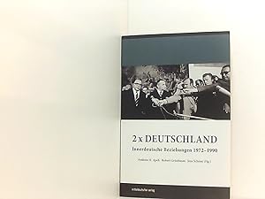 Seller image for 2 x Deutschland: Innerdeutsche Beziehungen 1972-1990 innerdeutsche Beziehungen 1972 - 1990 for sale by Book Broker