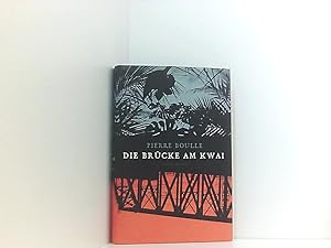 Bild des Verkufers fr Die Brcke am Kwai: Roman (Edition Anaconda, Band 7) Roman zum Verkauf von Book Broker