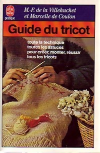 Guide du tricot - Marcelle De la Villehuchet