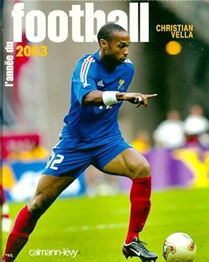 L'ann?e du football 2003 - Christian Vella