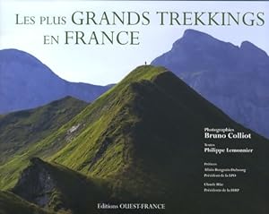 Les plus grands trekkings en France - Philippe Lemonnier