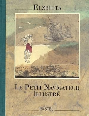 Le petit navigateur illustr? - Elzbieta