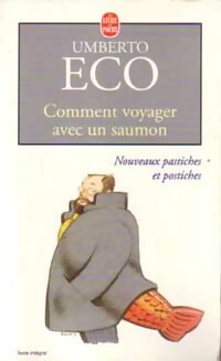 Image du vendeur pour Comment voyager avec un saumon - Umberto Eco mis en vente par Book Hmisphres