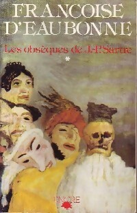 Imagen del vendedor de Les obs?ques de Jean-Paul Sartre Tome I : Les enfants de l'horreur - Fran?oise D'Eaubonne a la venta por Book Hmisphres