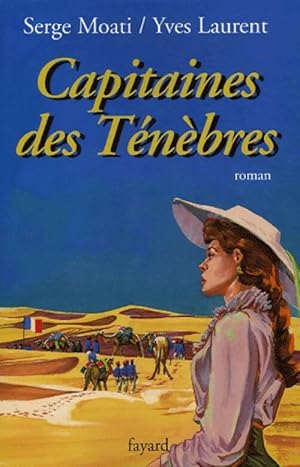 Imagen del vendedor de Capitaines des t?n?bres - Serge Moati a la venta por Book Hmisphres
