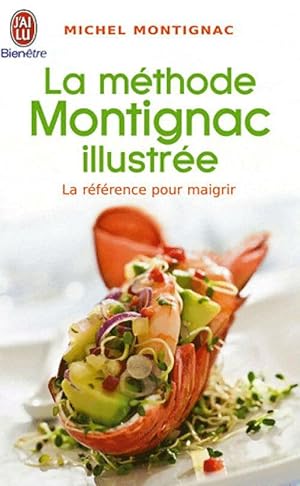 La m thode Montignac illustr e - Michel Montignac