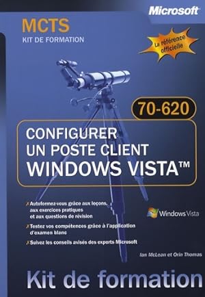 Configurer un poste client Windows Vista : Examen 70-620 MCTS - Ian Mclean