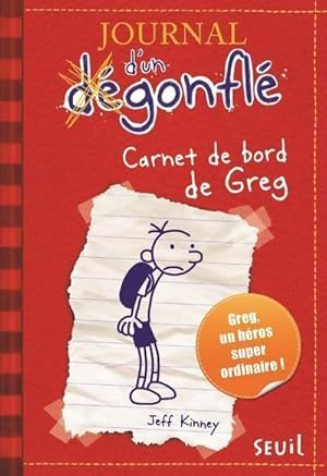 Bild des Verkufers fr Journal d'un d?gonfl? Tome I : Carnet de bord de Greg - Jeff Kinney zum Verkauf von Book Hmisphres