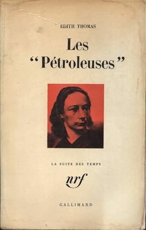 Les p?troleuses - Edith Thomas