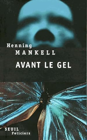 Image du vendeur pour Avant le gel - Henning Mankell mis en vente par Book Hmisphres