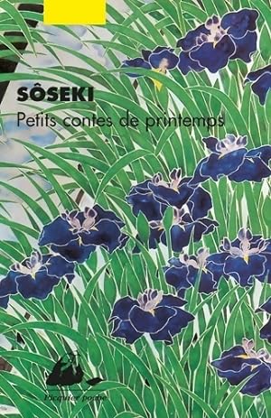 Seller image for Petits contes de printemps - Natsum? S?seki for sale by Book Hmisphres