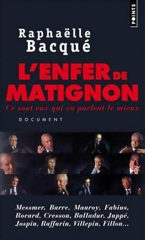 L'enfer de Matignon - Rapha?lle Bacqu?