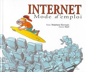 Internet mode d'emploi - Germain