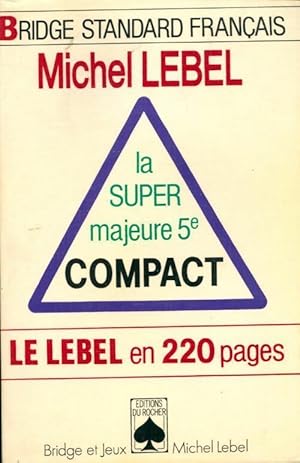 La super majeure 5e compact - Michel Lebel