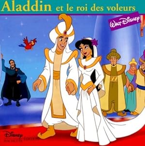 Aladdin et le roi des voleurs - Walt Disney