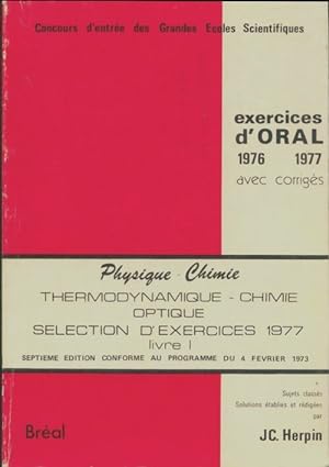 Physique-chimie exercices d'oral 1976 - J.C Herpin