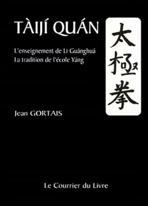 Tai-ji quan - Jean Gortais