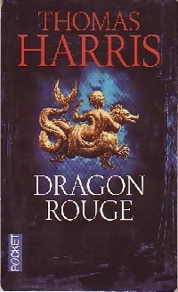 Dragon rouge - Thomas ; Thomas Harris Harris