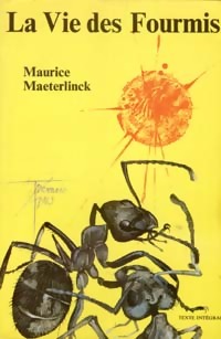 Image du vendeur pour La vie des fourmis - Maurice Maeterlinck mis en vente par Book Hmisphres