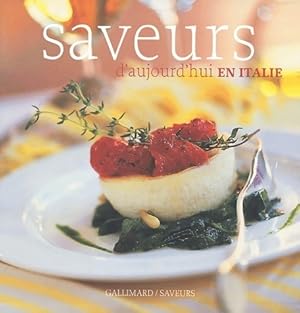 Saveurs d'aujourd'hui en Italie - Collectif