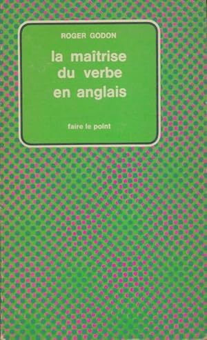 La ma?trise du verbe en anglais - X