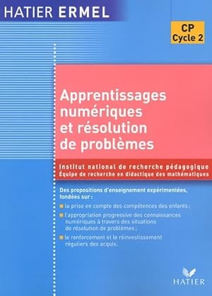 Ermel - Apprentissages num riques et r solution de probl mes CP Ed. 2005 - Collectif