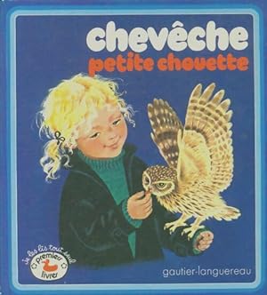 Imagen del vendedor de Chev?che petite chouette - Gerda Pouyanne a la venta por Book Hmisphres