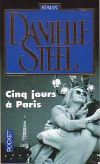 Image du vendeur pour Cinq jours ? Paris - Danielle Steel mis en vente par Book Hmisphres