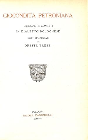 Immagine del venditore per Giocondit petroniana : cinquanta sonetti in dialetto bolognese venduto da TORRE DI BABELE