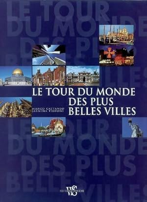 Bild des Verkufers fr Tour du monde plus belles villes - Marco Cattaneo zum Verkauf von Book Hmisphres