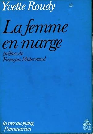 La femme en marge - Yvette Roudy