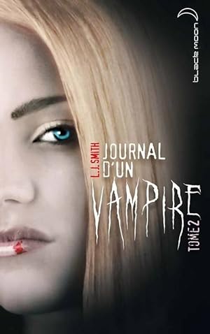 Bild des Verkufers fr Journal d'un vampire Tome II - L.J. Smith zum Verkauf von Book Hmisphres