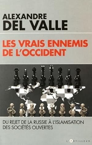 Bild des Verkufers fr Les vrais ennemis de l'occident - Alexandre Del Valle zum Verkauf von Book Hmisphres