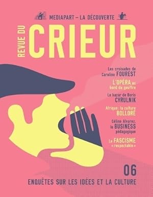 Revue du Crieur N 6 - Mediapart La D couverte